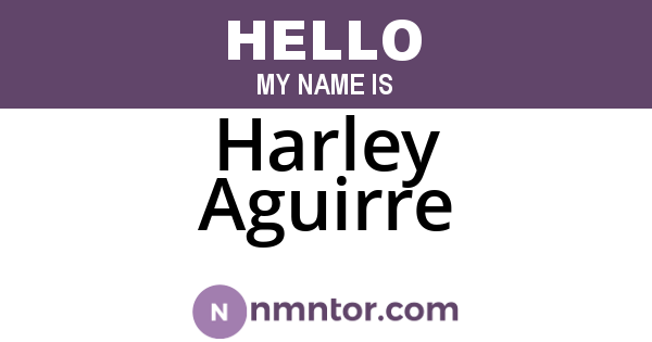 Harley Aguirre