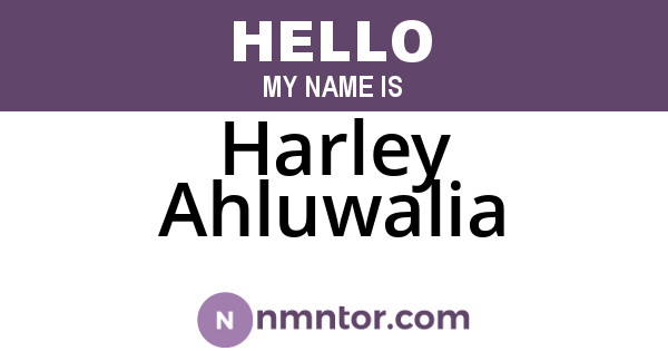 Harley Ahluwalia