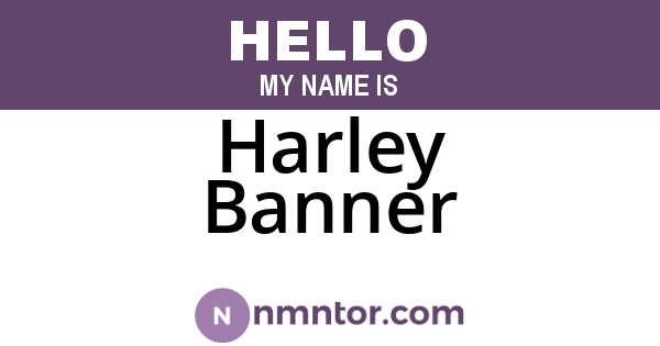 Harley Banner