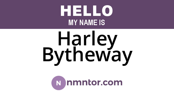 Harley Bytheway