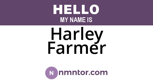 Harley Farmer