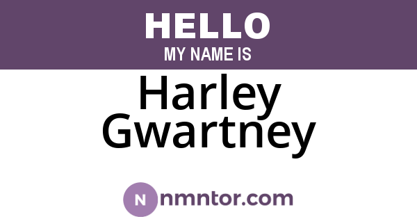 Harley Gwartney