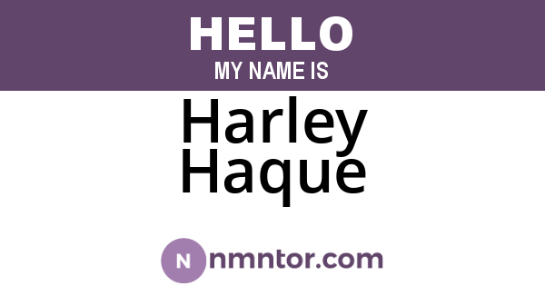 Harley Haque