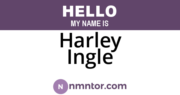 Harley Ingle