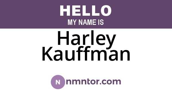 Harley Kauffman