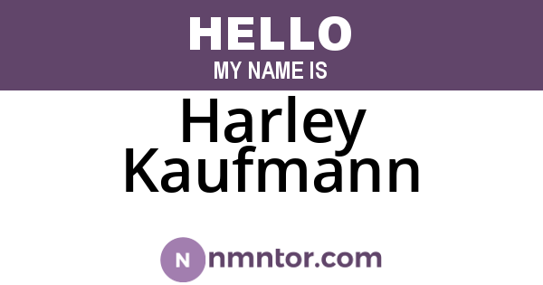 Harley Kaufmann