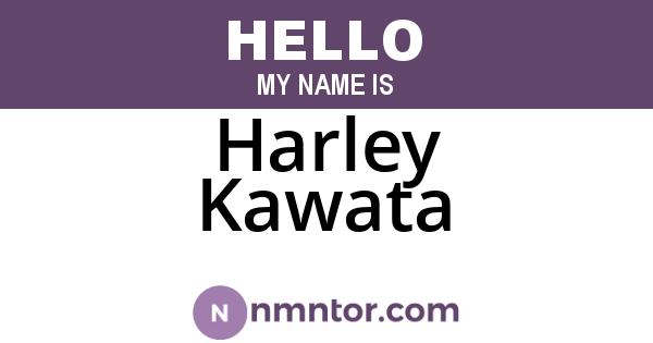 Harley Kawata