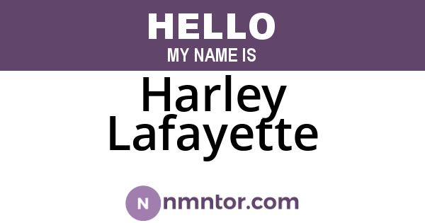 Harley Lafayette