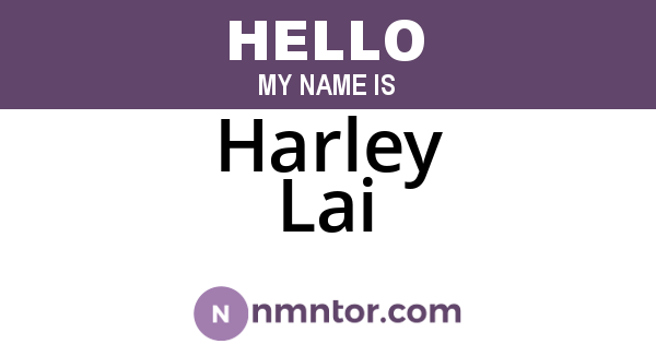 Harley Lai