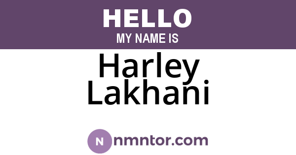 Harley Lakhani