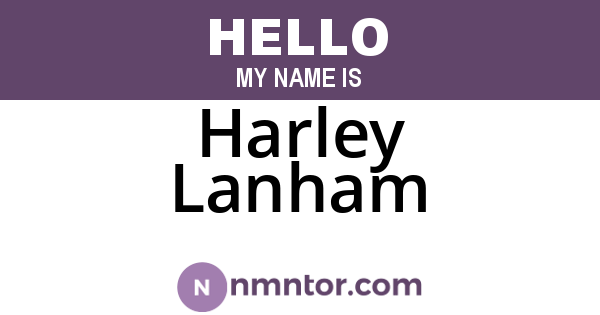 Harley Lanham
