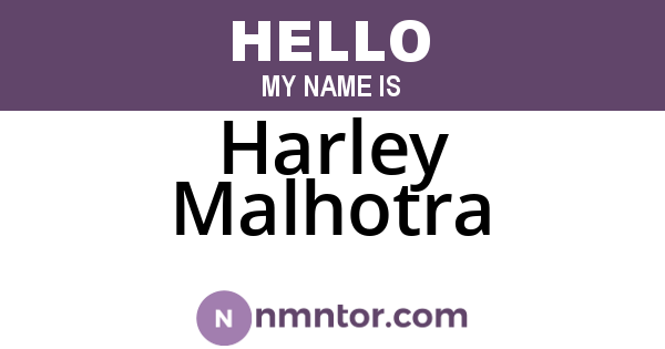 Harley Malhotra