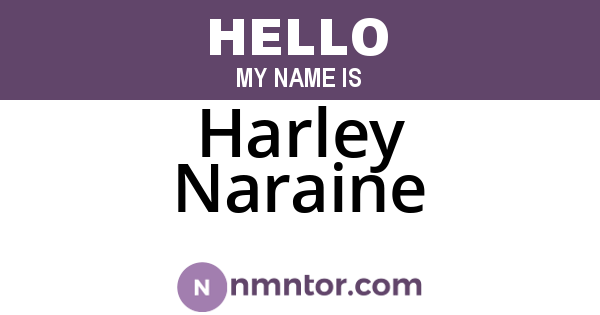 Harley Naraine