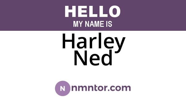 Harley Ned