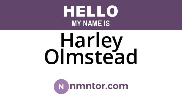 Harley Olmstead
