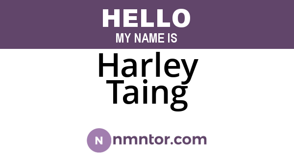 Harley Taing