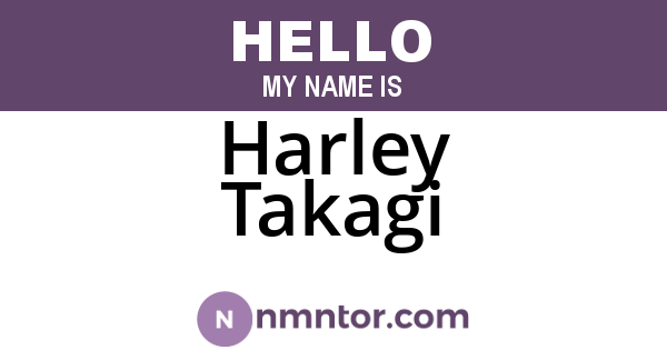 Harley Takagi