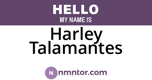 Harley Talamantes
