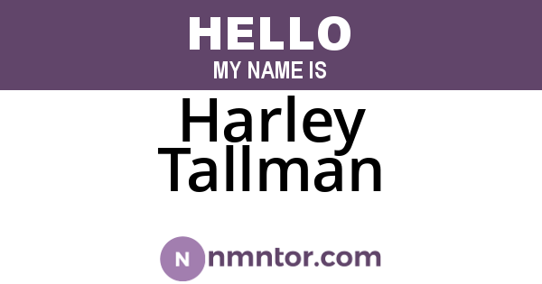 Harley Tallman