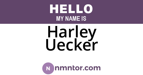Harley Uecker