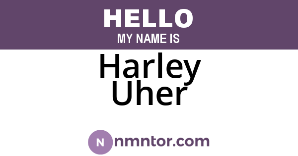 Harley Uher