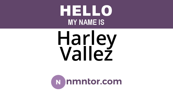 Harley Vallez