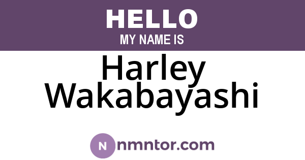 Harley Wakabayashi