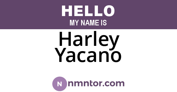 Harley Yacano