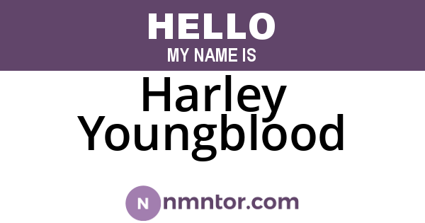 Harley Youngblood