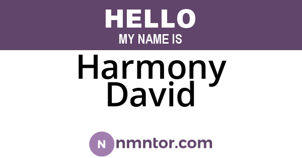 Harmony David