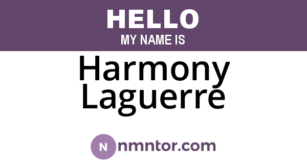 Harmony Laguerre