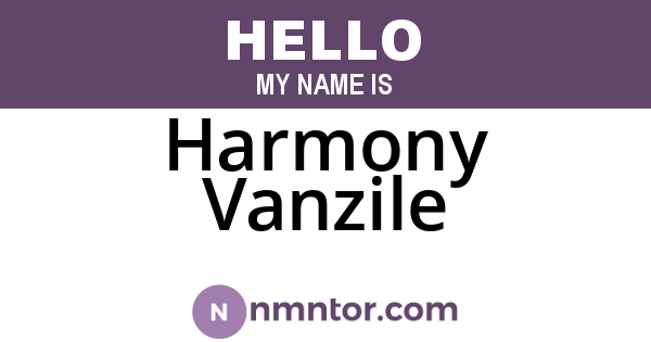 Harmony Vanzile