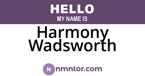 Harmony Wadsworth