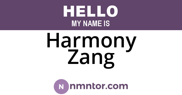 Harmony Zang