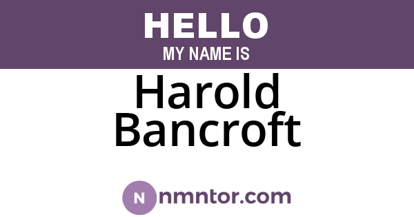 Harold Bancroft