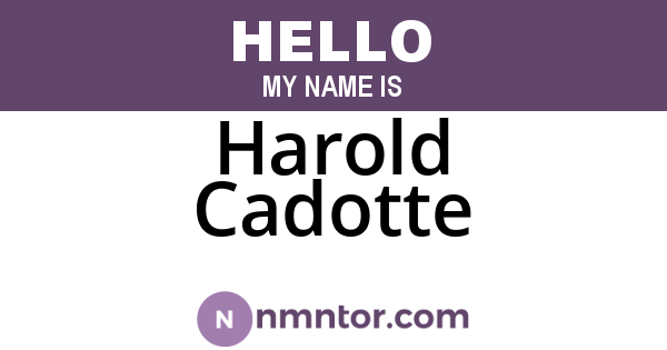 Harold Cadotte
