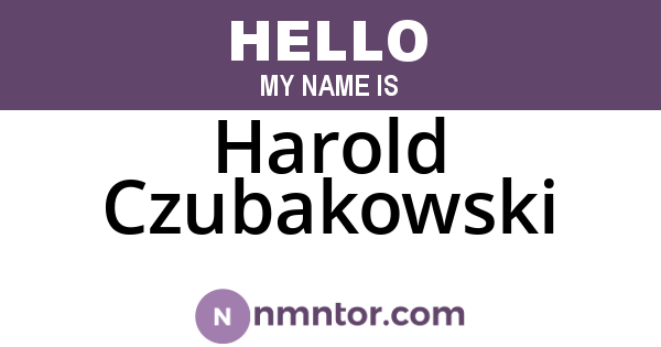 Harold Czubakowski