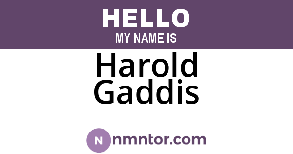 Harold Gaddis