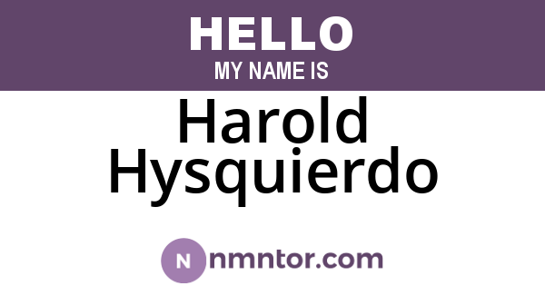 Harold Hysquierdo