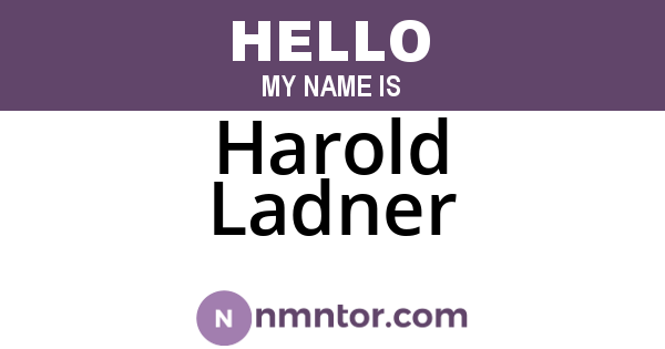 Harold Ladner