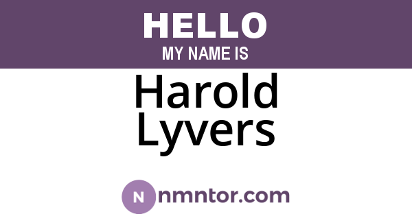 Harold Lyvers