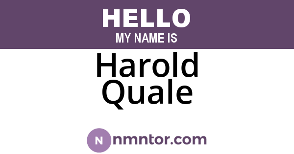 Harold Quale