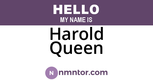 Harold Queen