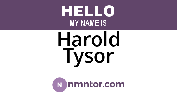 Harold Tysor