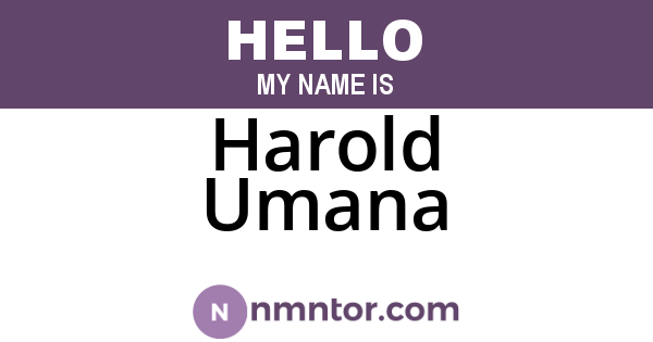 Harold Umana