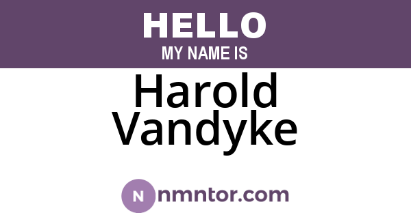Harold Vandyke