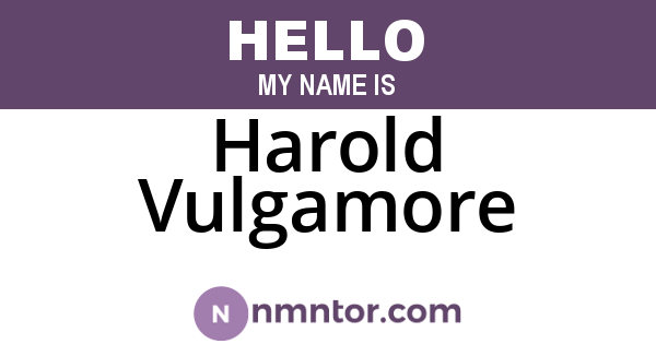 Harold Vulgamore
