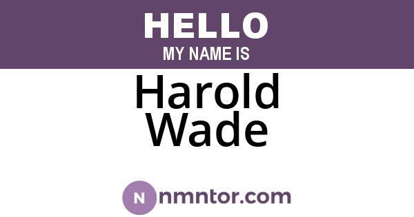 Harold Wade