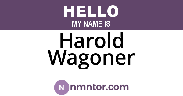 Harold Wagoner
