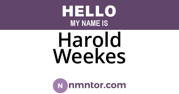 Harold Weekes